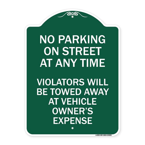 Signmission No Parking on Street at Anytime Violators Will Be Towed at Owner Expense, A-DES-GW-1824-23692 A-DES-GW-1824-23692 - main